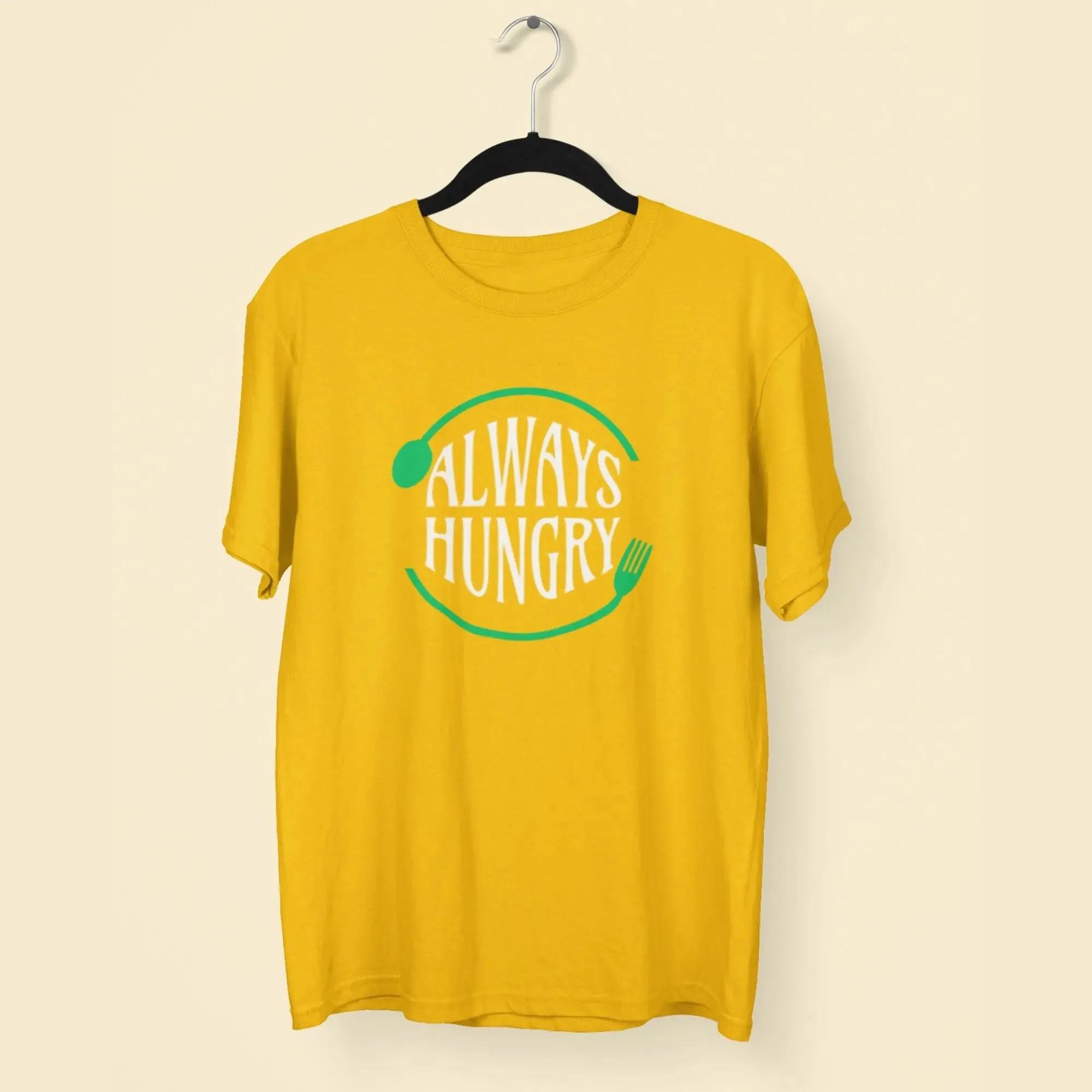 Always Hungry Round Neck Half Sleeve Classic T-Shirt